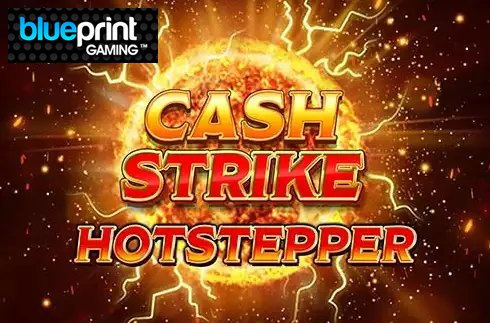 Cash Strike Hotstepper